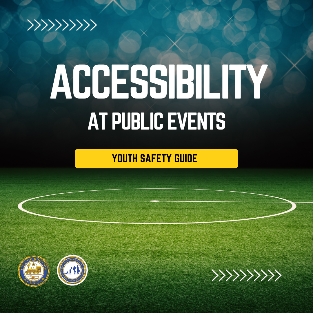 Accessibility at Public Events - Youth Safety at Public Events