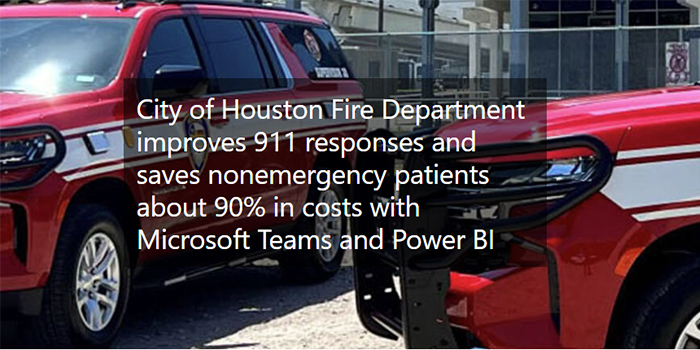 HFD Improves Responses and Patient Costs with Microsoft Teams and Power BI