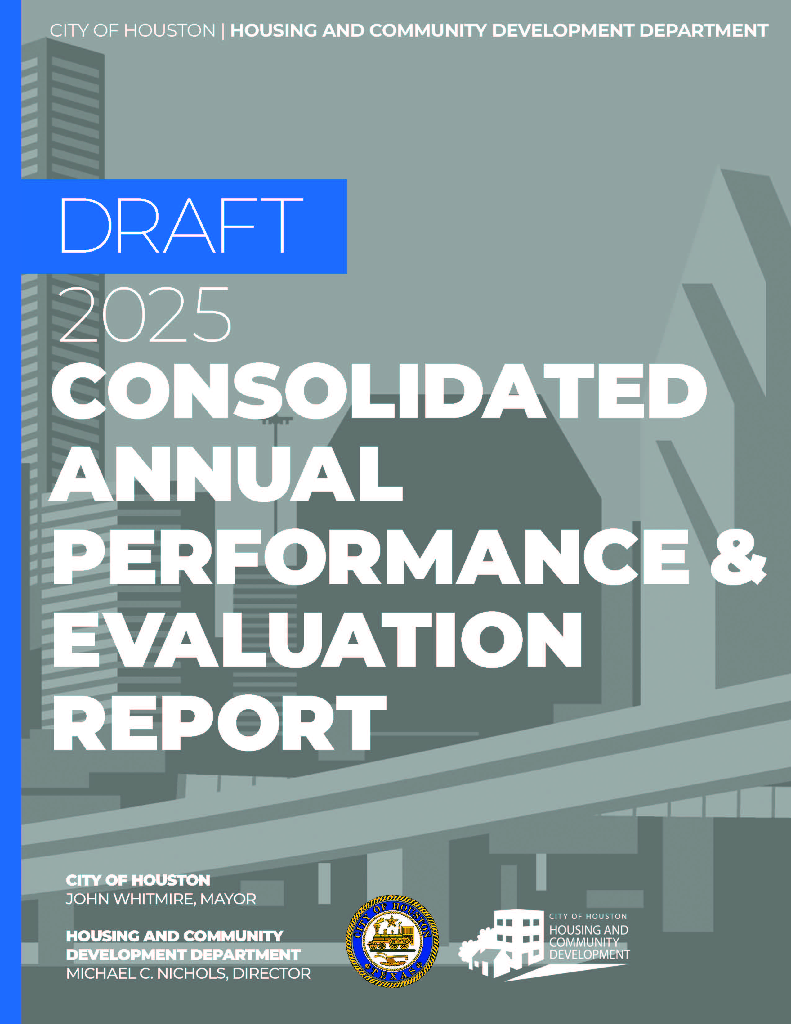 Draft 2025 CONSOLIDATED ANNUAL PERFORMANCE & EVALUATION REPORT
