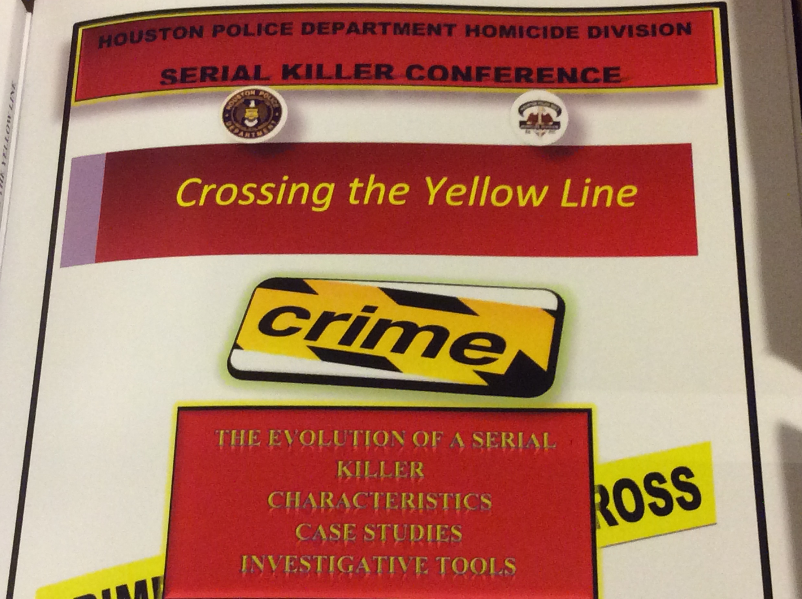 HPD investigative divisions, as well as members of the Harris County Institute of Forensic Sciences and the FBI, partnered to present a two-day seminar 